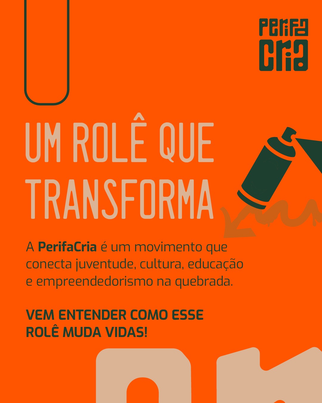 Um Rolê que Transforma